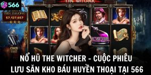 no hu the witcher cuoc phieu luu san kho bau huyen thoai tai 566